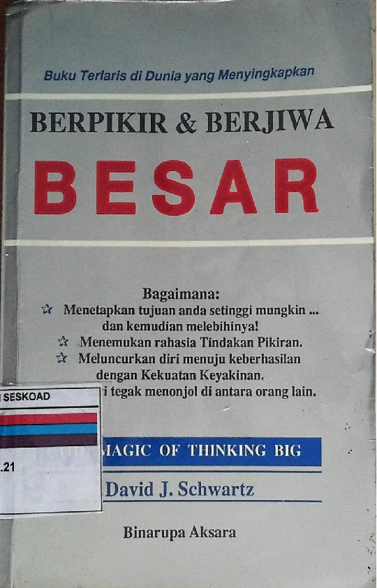 BERPIKIR DAN BERJIWA BESAR THE MAGIC OF THINKING BIG